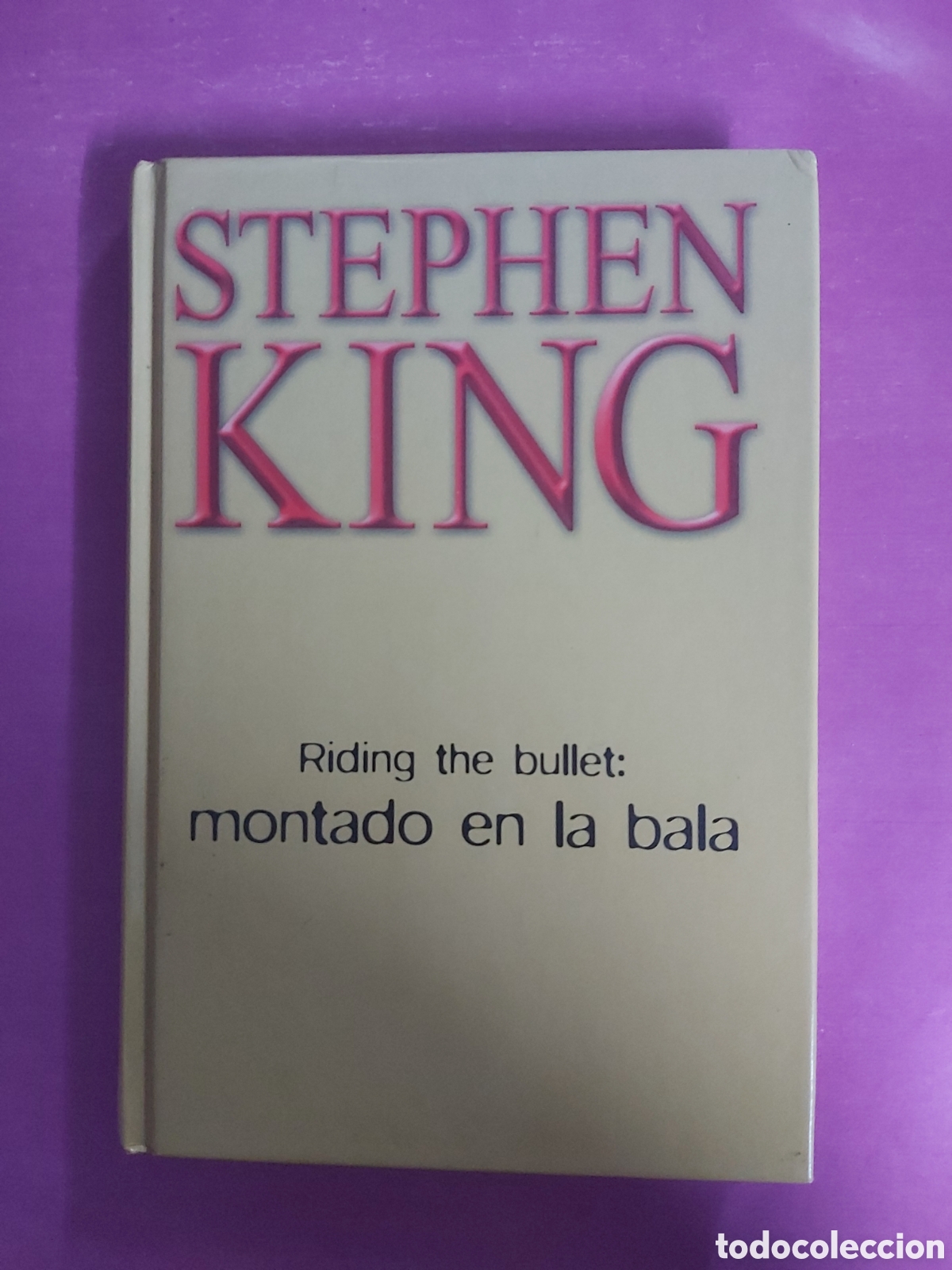 Libros de segunda mano: MONTADO EN LA BALA STEPHEN KING RBA 2003