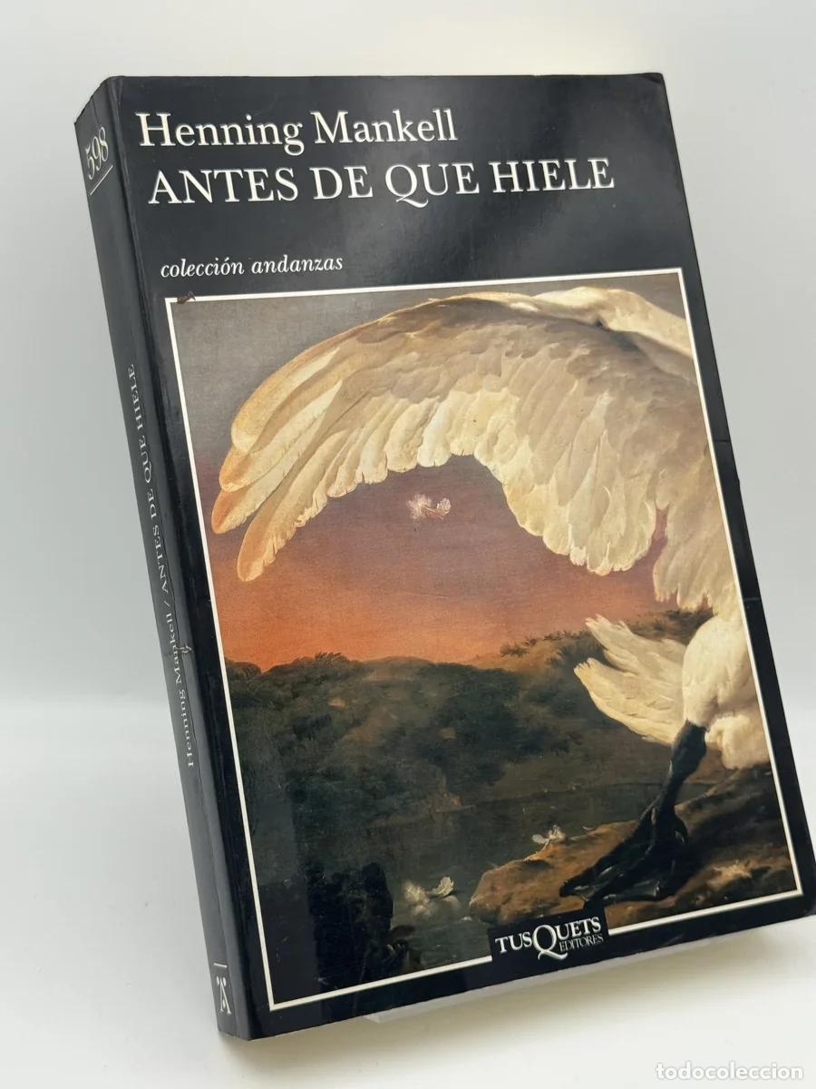 Libros de segunda mano: Antes de que hiele - Henning Mankell