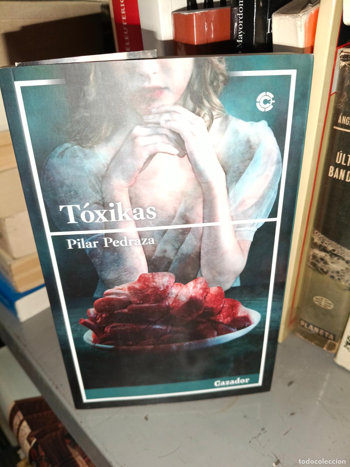 Libros de segunda mano: PILAR PEDRAZA, TOXIKAS, CAZADOR DE RATAS, LIBRO DE TERROR