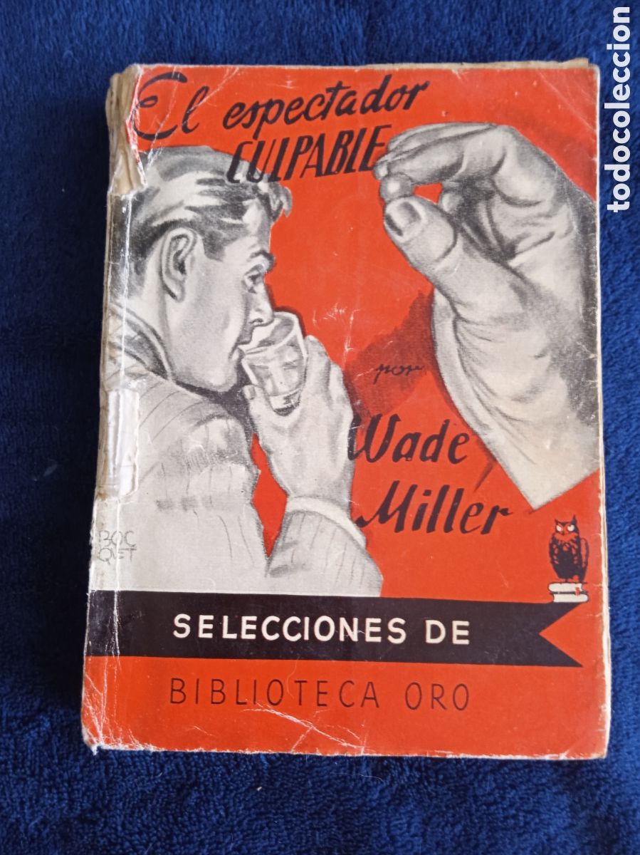 Libri di seconda mano: SELECCIONES BIBLIOTECA ORO - EL ESPECTADOR CULPABLE / WADE MILLER