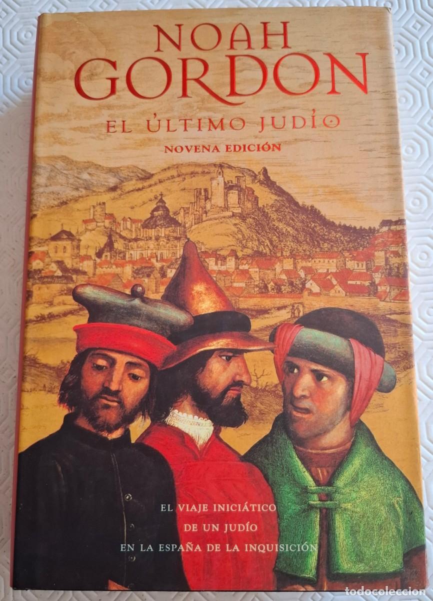 Libros de segunda mano: El &Uacute;ltimo Jud&iacute;o - Noah Gordon