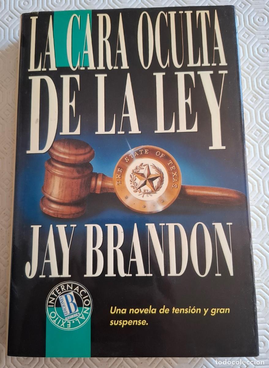 Libros de segunda mano: La cara oculta de la ley - Jay Brandon