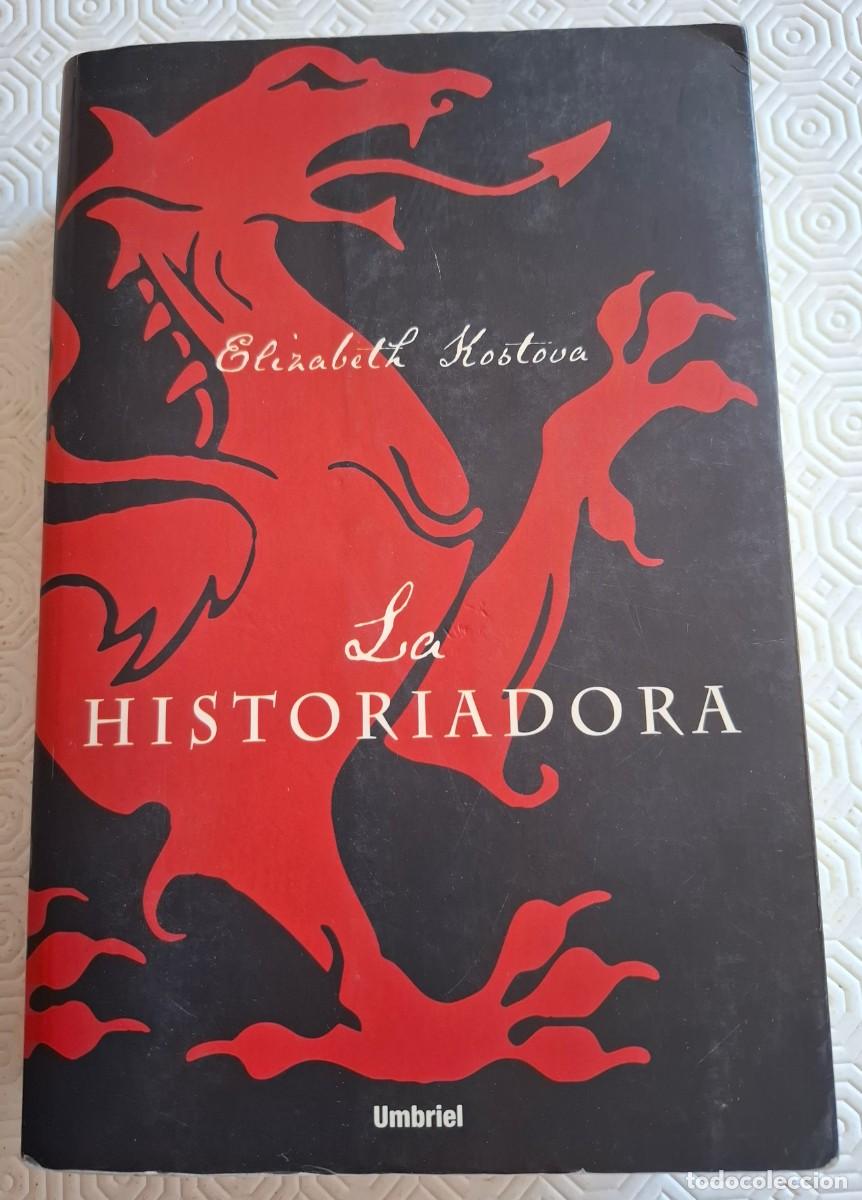 Libros de segunda mano: La historiadora - Elisabeth Kostova