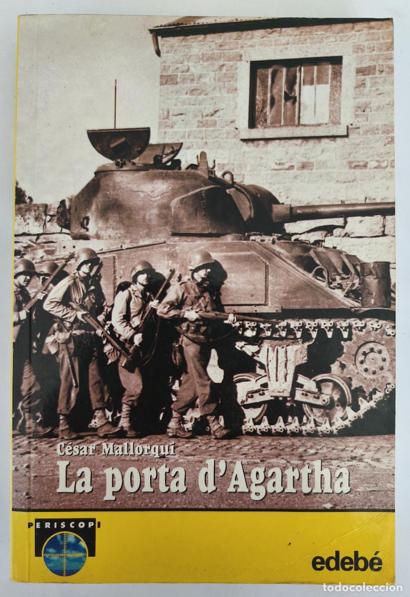 Libri di seconda mano: LA PORTA D'AGARTHA - C&eacute;sar Mallorqu&iacute; - Edit. edeb&eacute; 2003
