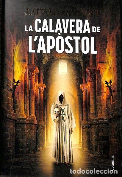 Libros de segunda mano: LA CALAVERA DE L'APOSTOL - JAUME CLOTET PLANAS - COLUMNA - 2025