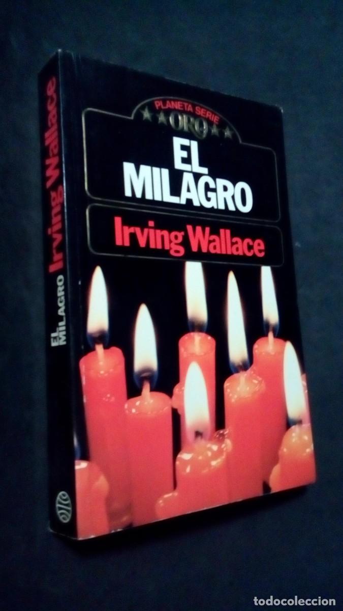 Libros de segunda mano: EL MILAGRO-IRVING WALLACE-PLANETA SERIE ORO-BUEN ESTADO