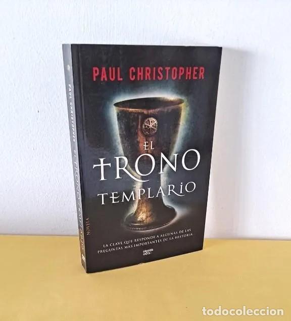 Libros de segunda mano: PAUL CHRISTOPHER - EL TRONO TEMPLARIO - EDICIONES ALGAIDA 2012 - Foto 1