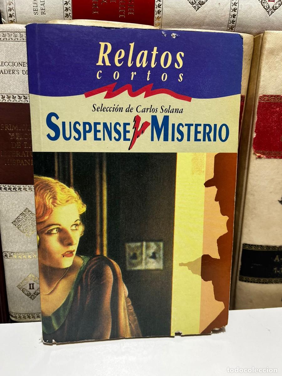 Gebrauchte B&uuml;cher: RELATOS CORTOS. Selecci&oacute;n de Carlos Solana. Suspense y Misterio. 1997.