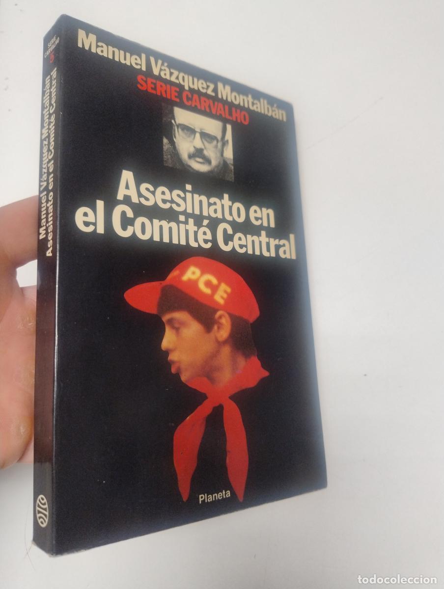 Libros de segunda mano: Asesinato en el Comit&eacute; Central - V&aacute;zquez Montalb&aacute;n, Manuel