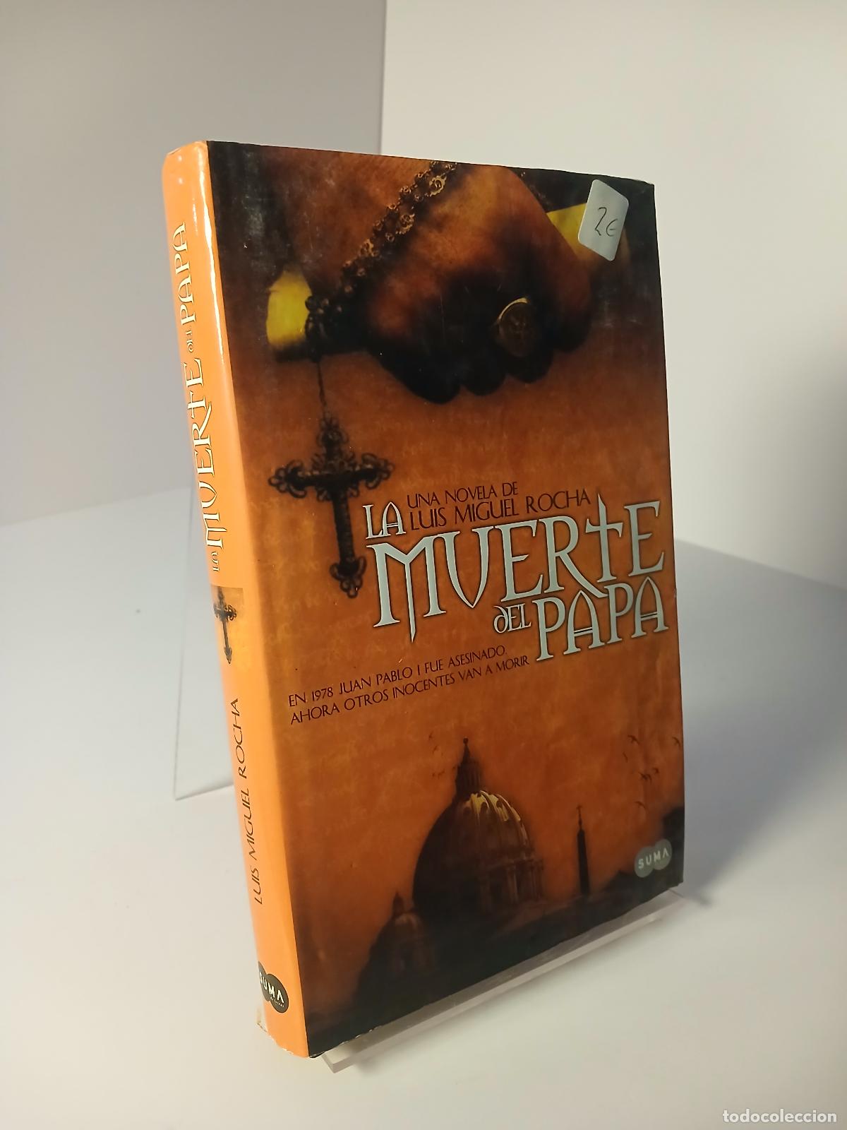 Libros de segunda mano: La muerte del Papa en 1978 Juan Pablo I fue asesinado, ahora otros inocentes van a morir - Lu&iacute;s Migu
