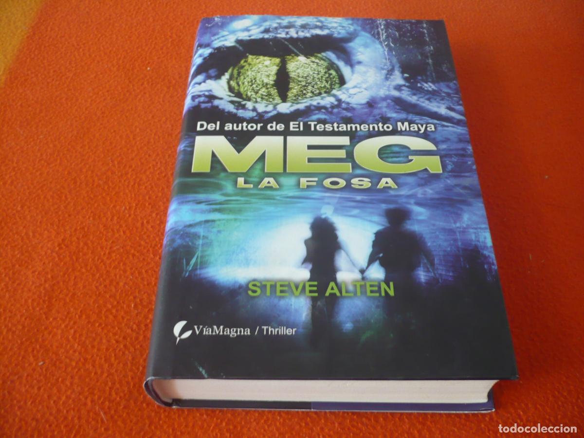 Libros de segunda mano: MEG LA FOSA ( STEVE ALTEN ) 2009 VIAMAGNA TAPA DURA AVENTURA ACCION