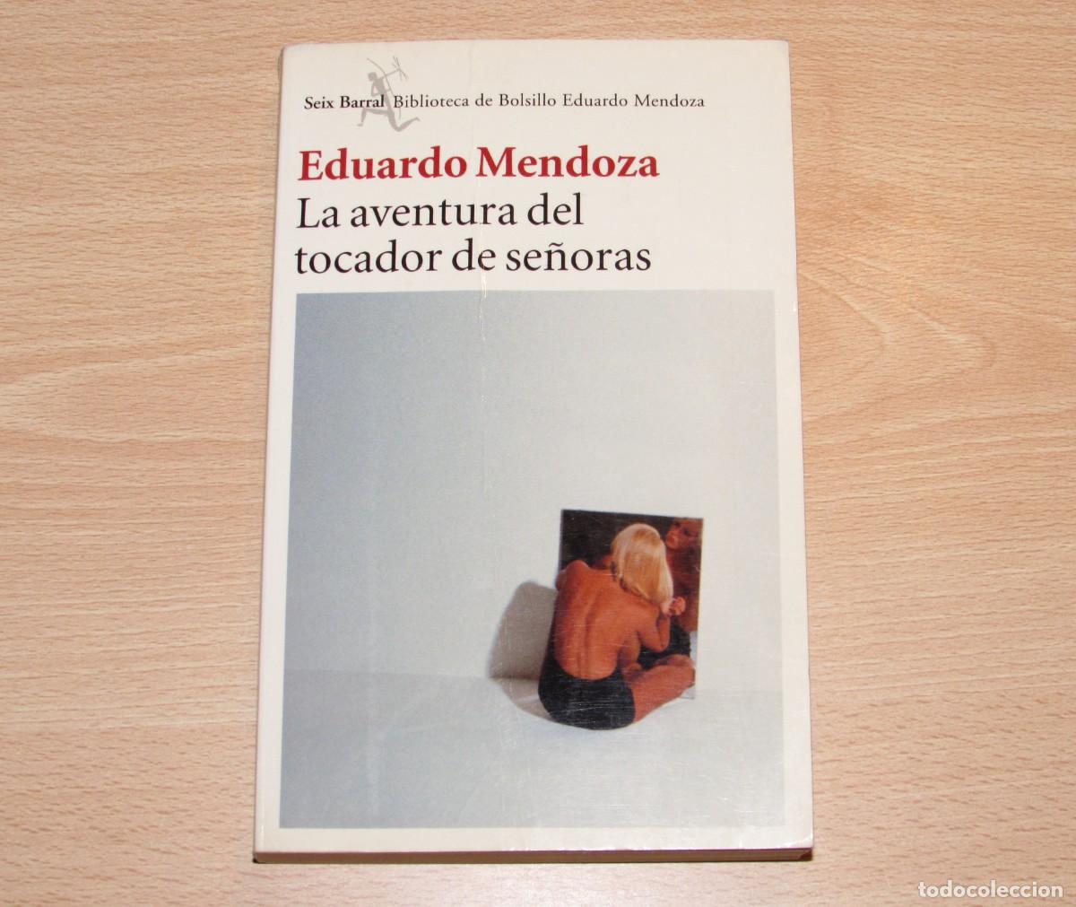 Libros de segunda mano: La aventura del tocador de se&ntilde;oras Eduardo Mendoza Seix Barral 2004