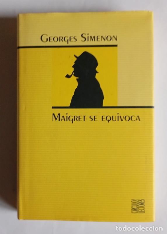 Libros de segunda mano: MAIGRET SE EQUIVOCA - GEORGES SIMENON