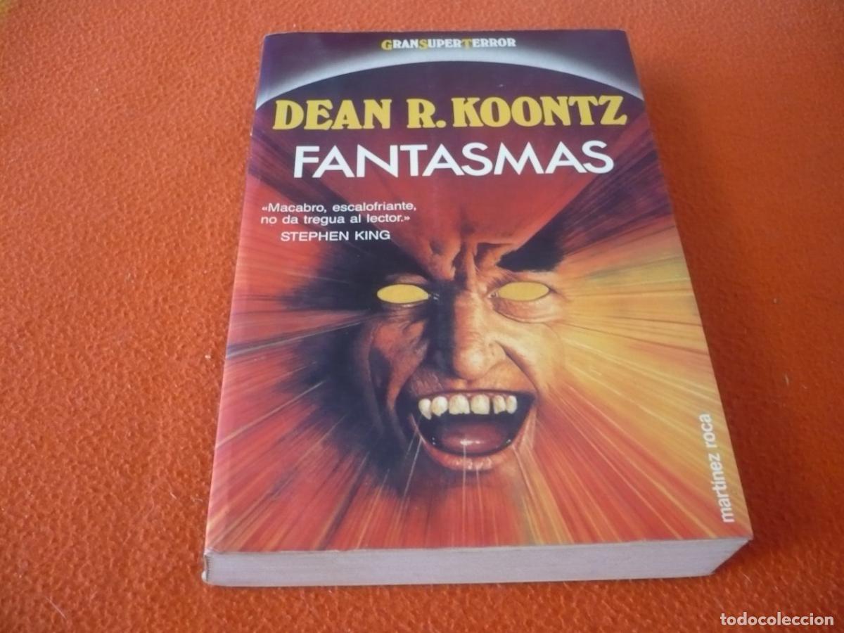 Libros de segunda mano: FANTASMAS ( DEAN R. KOONTZ ) 1988 GRAN SUPER TERROR HORROR