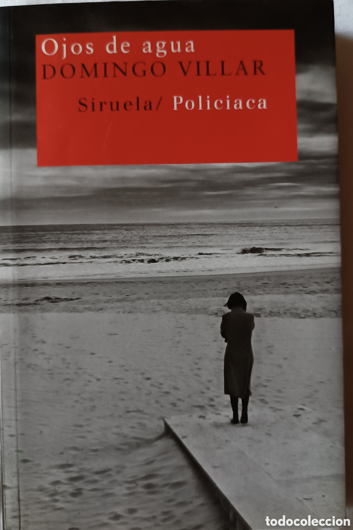 Libros de segunda mano: Ojos de Agua ( Domingo Villar)
