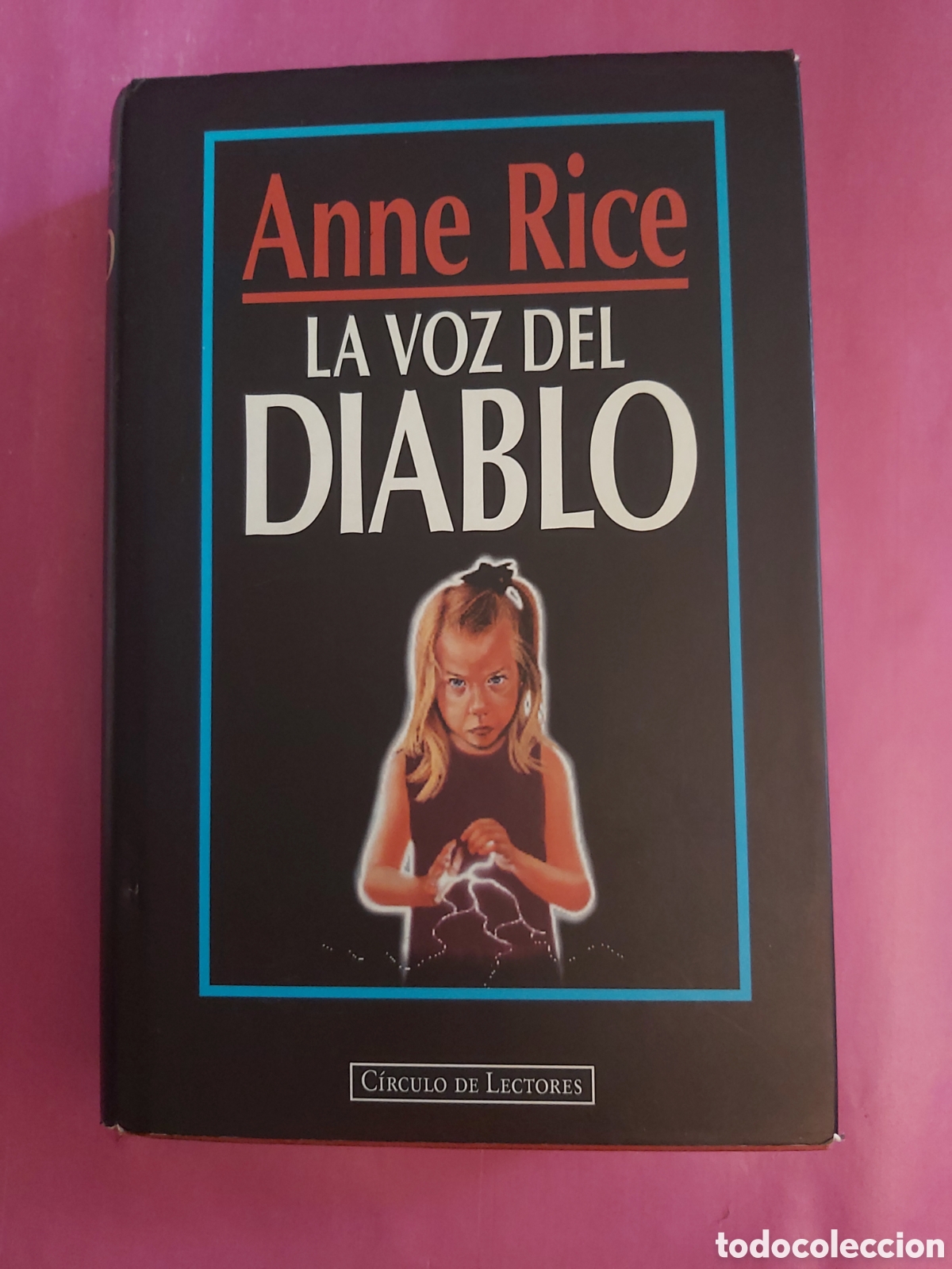 Libros de segunda mano: LA VOZ DEL DIABLO ANNE RICE C&Iacute;RCULO DE LECTORES 1996