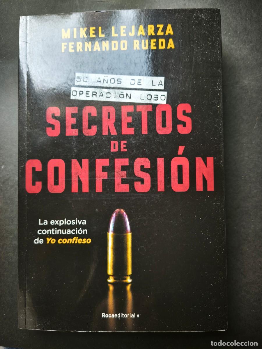 Libros de segunda mano: Secretos de confesi&oacute;n - Mikel Lejarza, Fernando Rueda