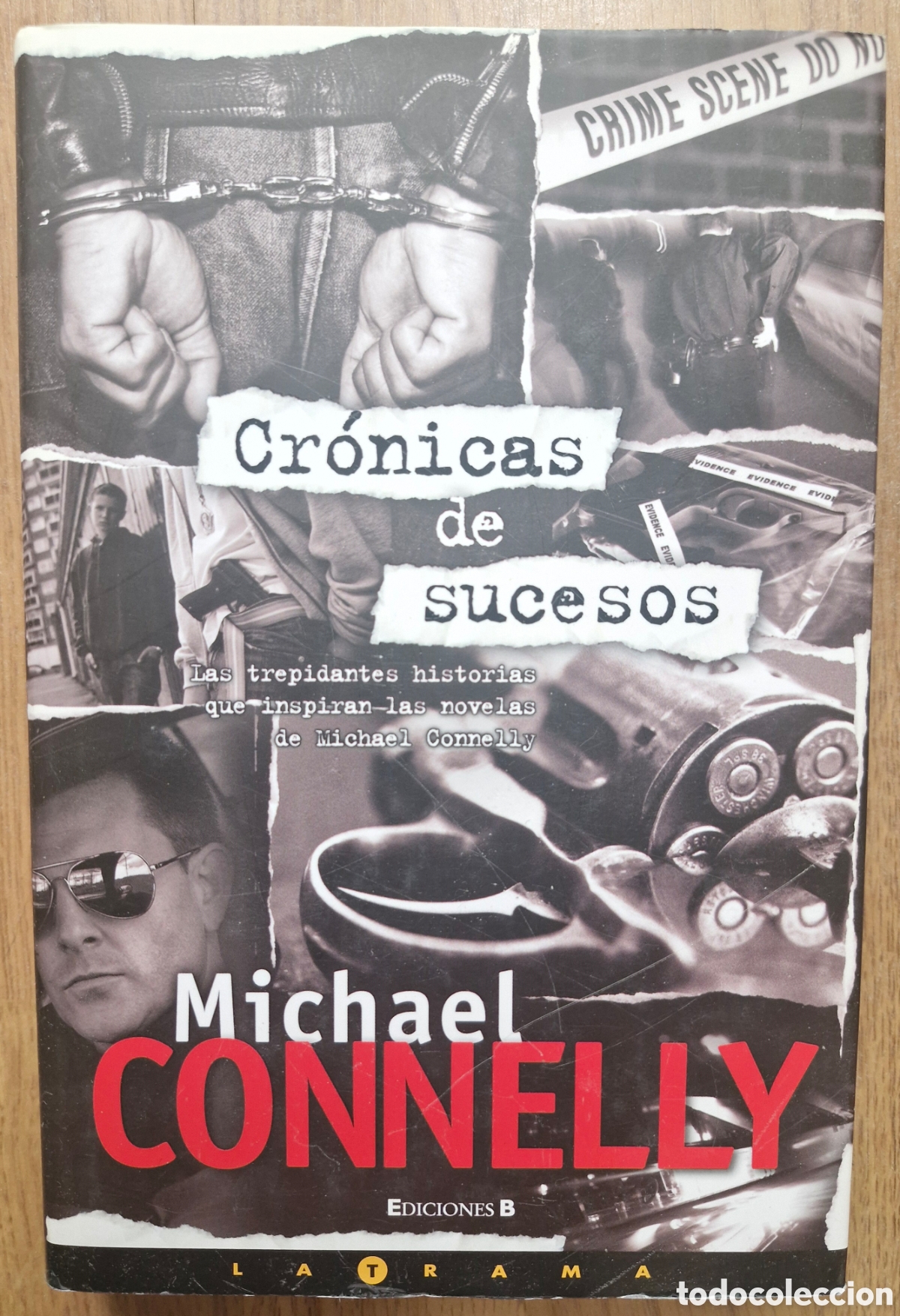 Libros de segunda mano: CR&Oacute;NICAS DE SUCESOS - Michael Connelly