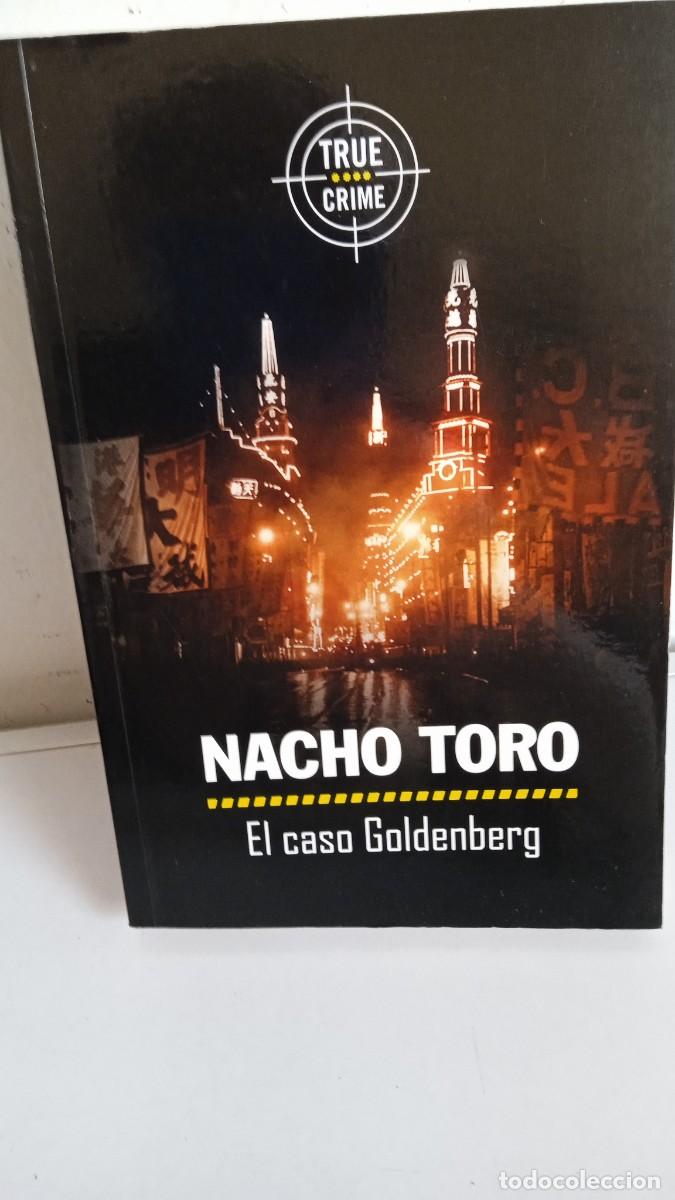 Libros de segunda mano: EL CASO GOLDENBERG Nacho Toro