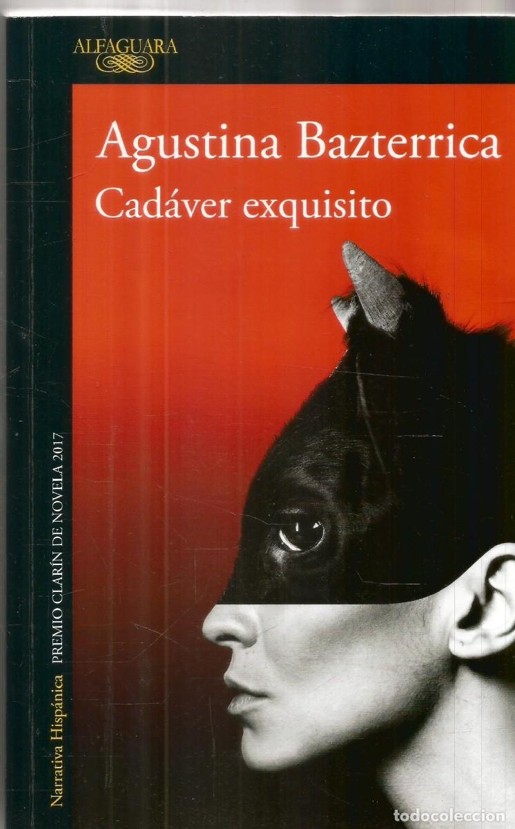 Libros de segunda mano: AGUSTINA BAZTERRICA. CADAVER EXQUISITO. ALFAGUARA.