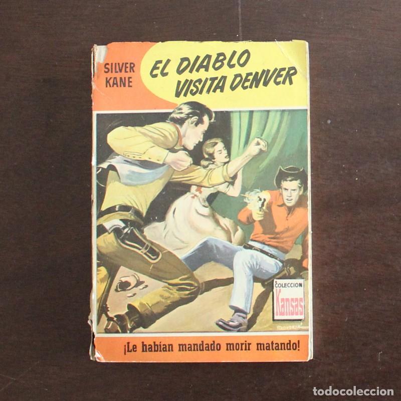 Libros de segunda mano: KANSAS 128 EL DIABLO VISITA DENVER, SILVER KANE. BOLSILIBRO BRUGUERA OESTE