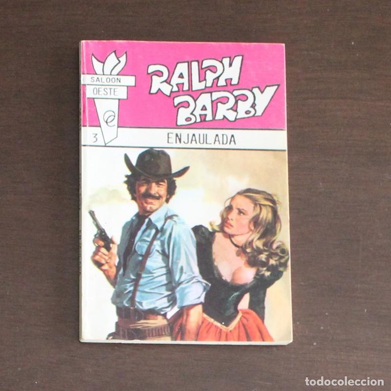 Libros de segunda mano: SALOON OESTE 3 ENJAULADA, RALPH BARBY. EDICIONES OLIMPIC