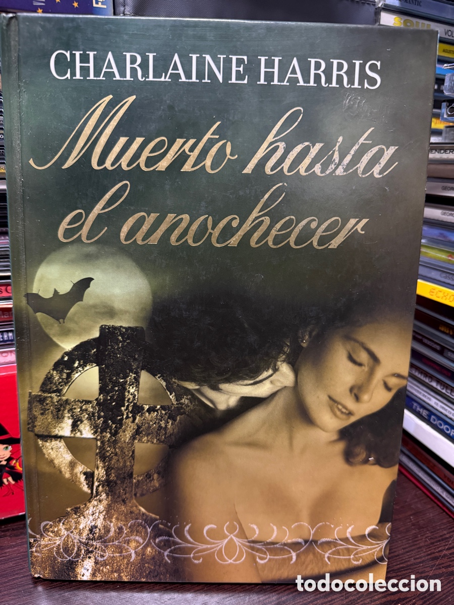Libros de segunda mano: Charlaine Harris - Muerto Hasta El Amanecer