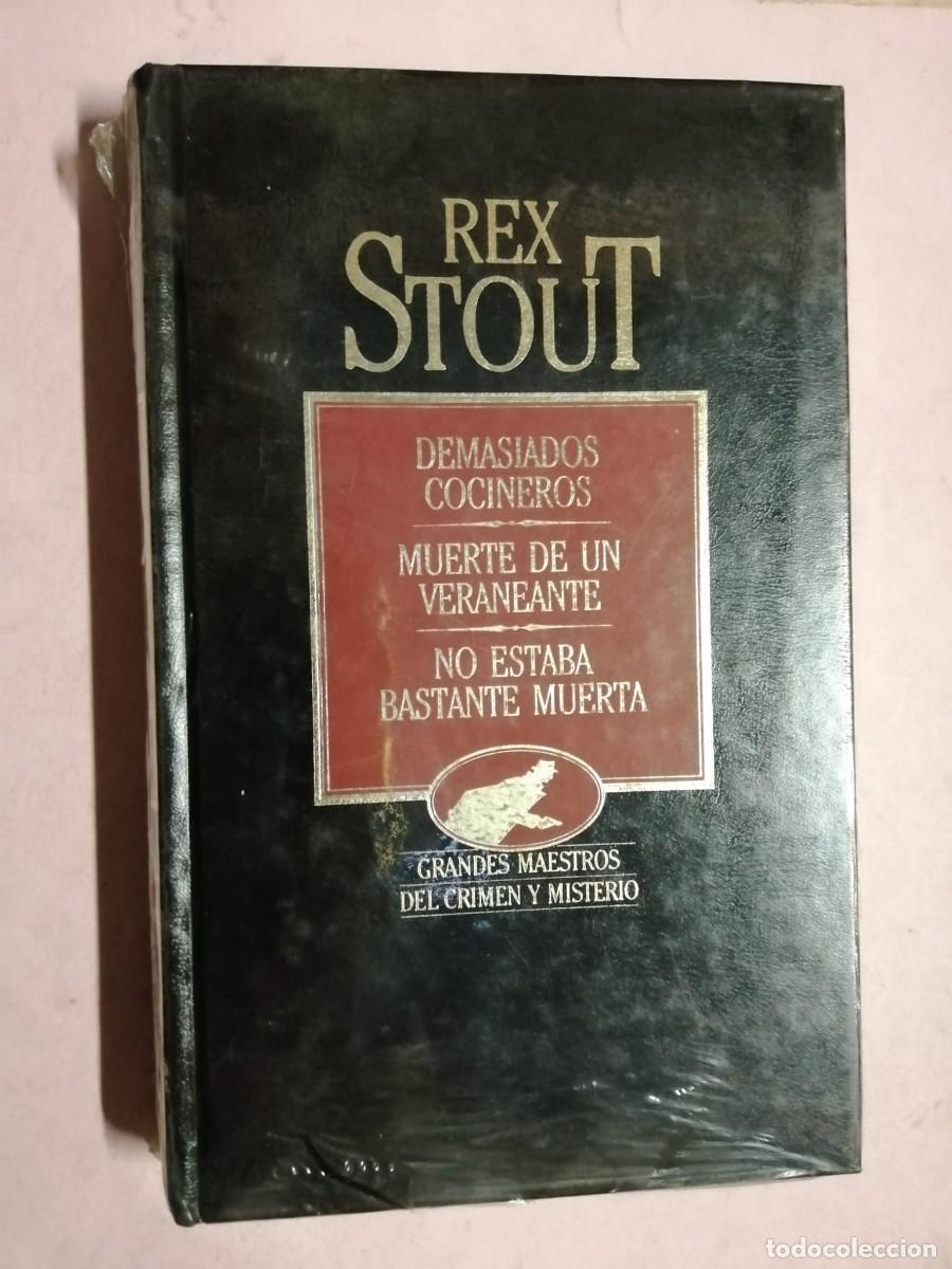Libros de segunda mano: DEMASIADOS COCINEROS - MUERTE DE UN VERANEANTE - NO ESTABA BASTANTE MUERTA (REX STOUT)