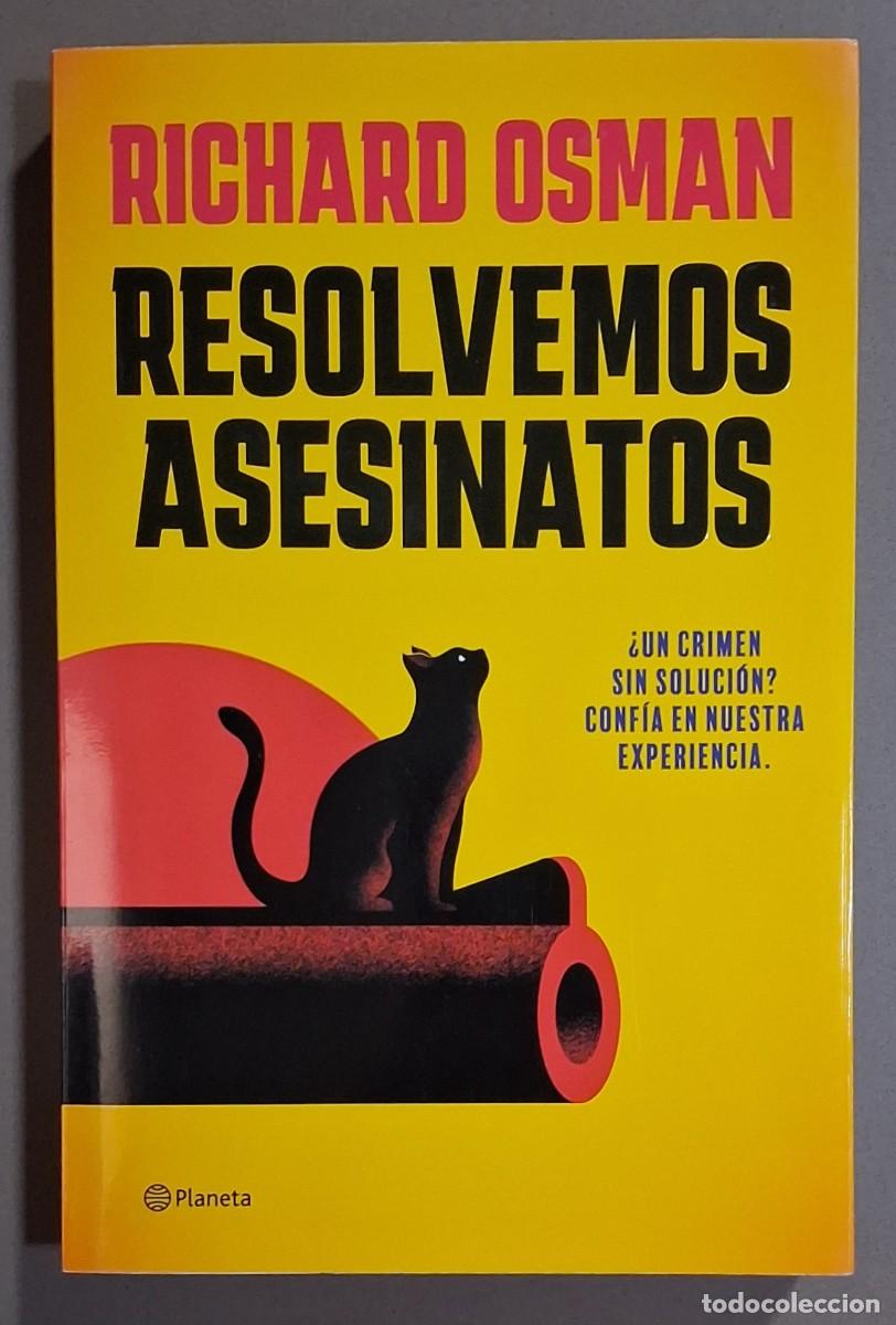 Libros de segunda mano: Resolvemos asesinatos. Richard Osman. Planeta 2025. 1&ordf; edici&oacute;n! 23 cm. Nuevo!