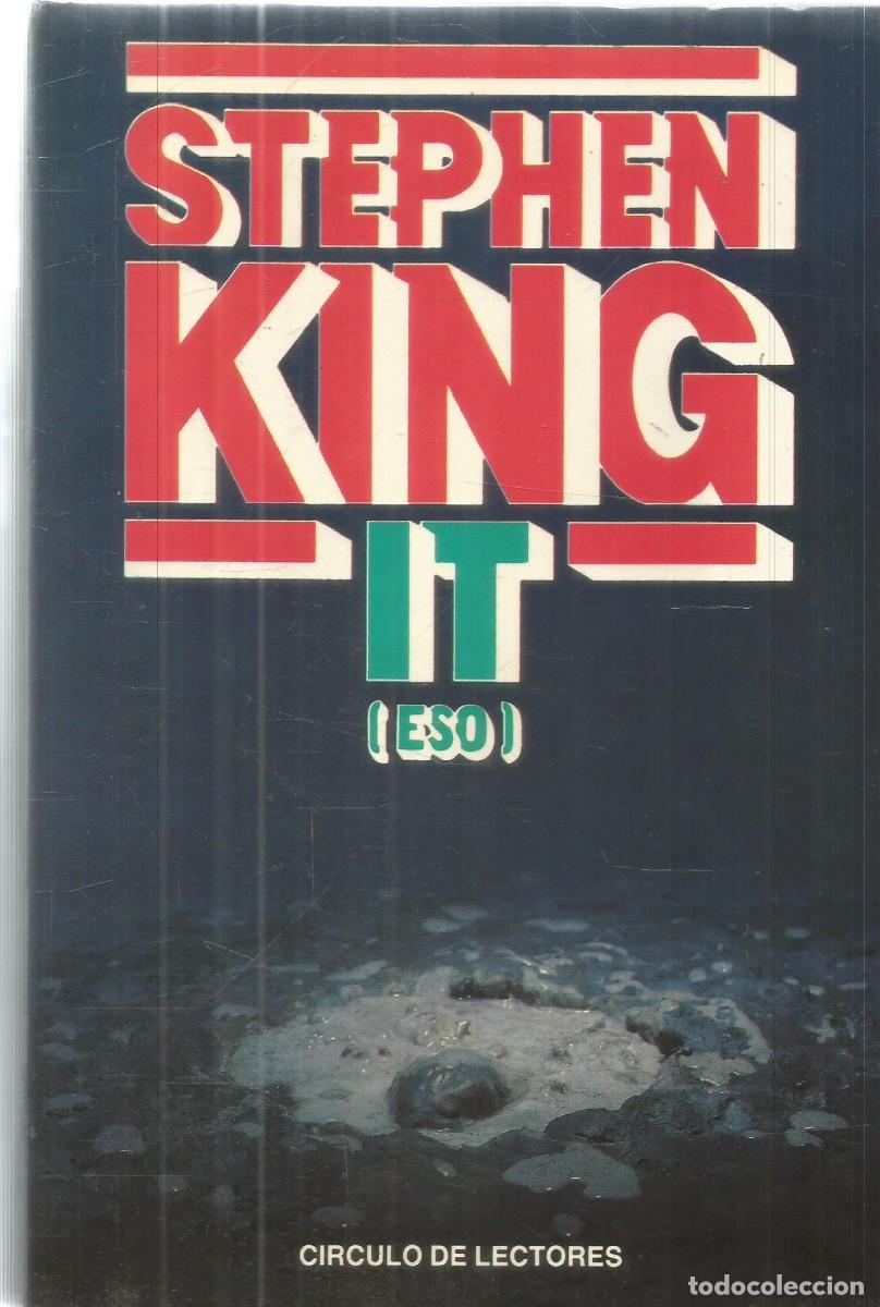 Libros de segunda mano: STEPHEN KING. IT (ESO). CIRCULO DE LECTORES