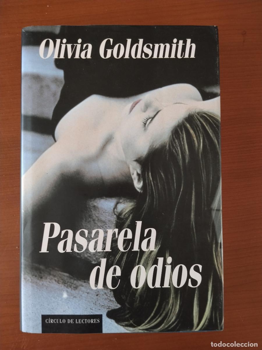Libros de segunda mano: Pasarela de odios &ndash; Olivia Goldsmith &ndash; C&iacute;rculo de Lectores &ndash; Tapa dura
