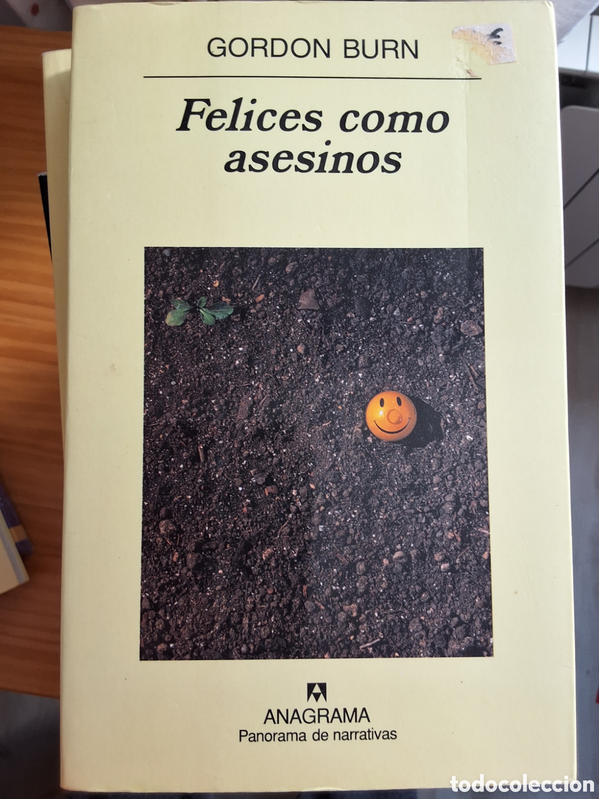 Libros de segunda mano: Felices como asesinos libro de G. Burn a&ntilde;o 2000 edici&oacute;n 1&deg; edita Anagrama