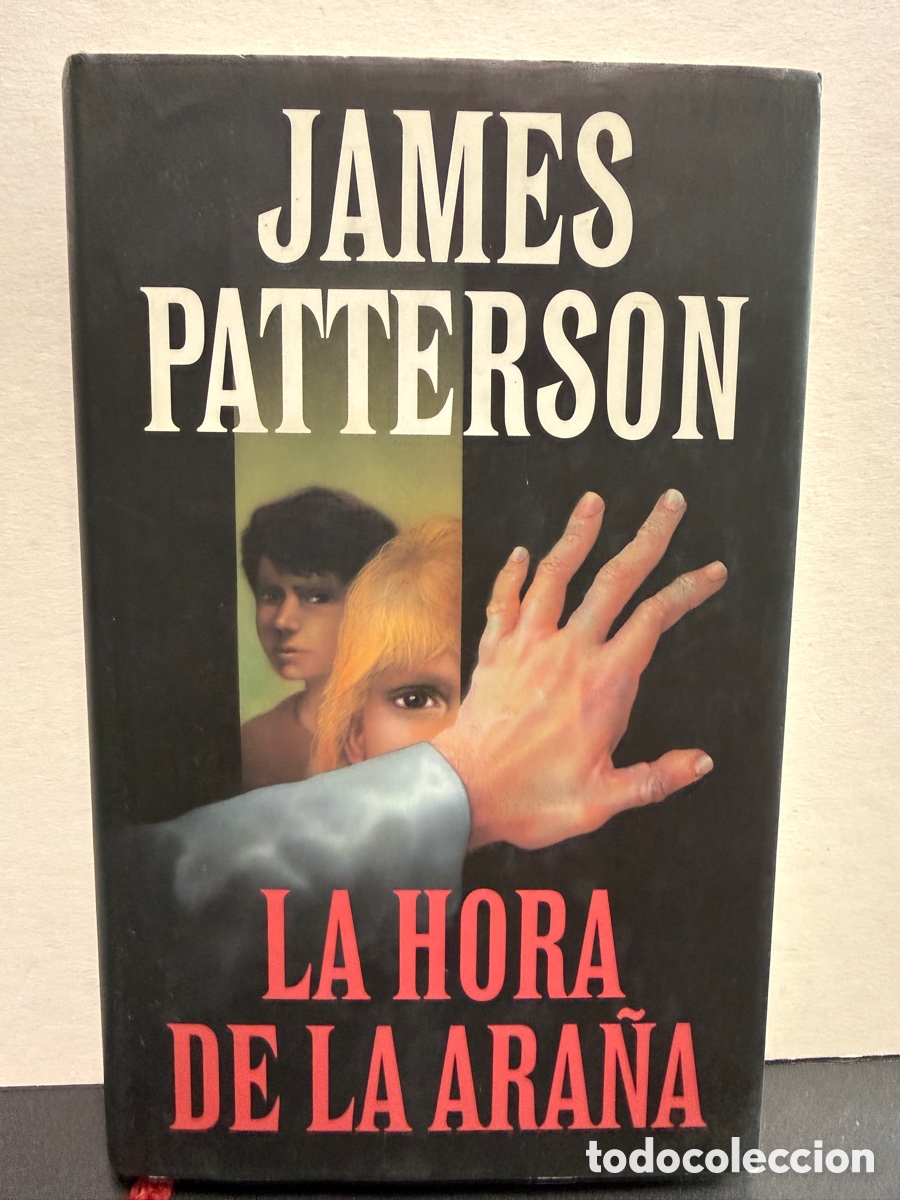 Libros de segunda mano: James Patterson - La Hora de la Ara&ntilde;a