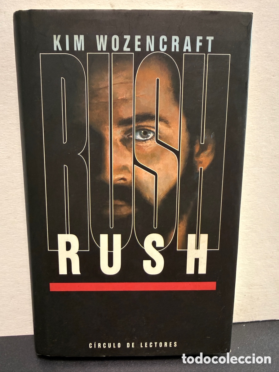Libros de segunda mano: Kim Wozencraft - Rush (C&iacute;rculo de Lectores)