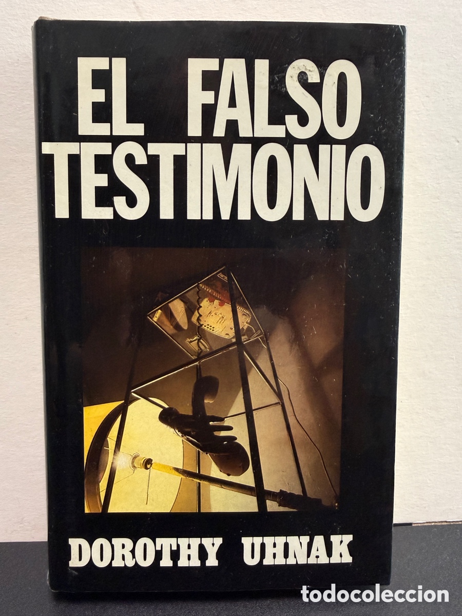 Libros de segunda mano: Dorothy Uhnak - El Falso Testimonio