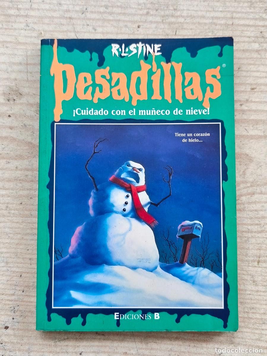 Libros de segunda mano: Pesadillas - Cuidado con el mu&ntilde;eco de nieve - R. L. Stine - 1998 - Ediciones B