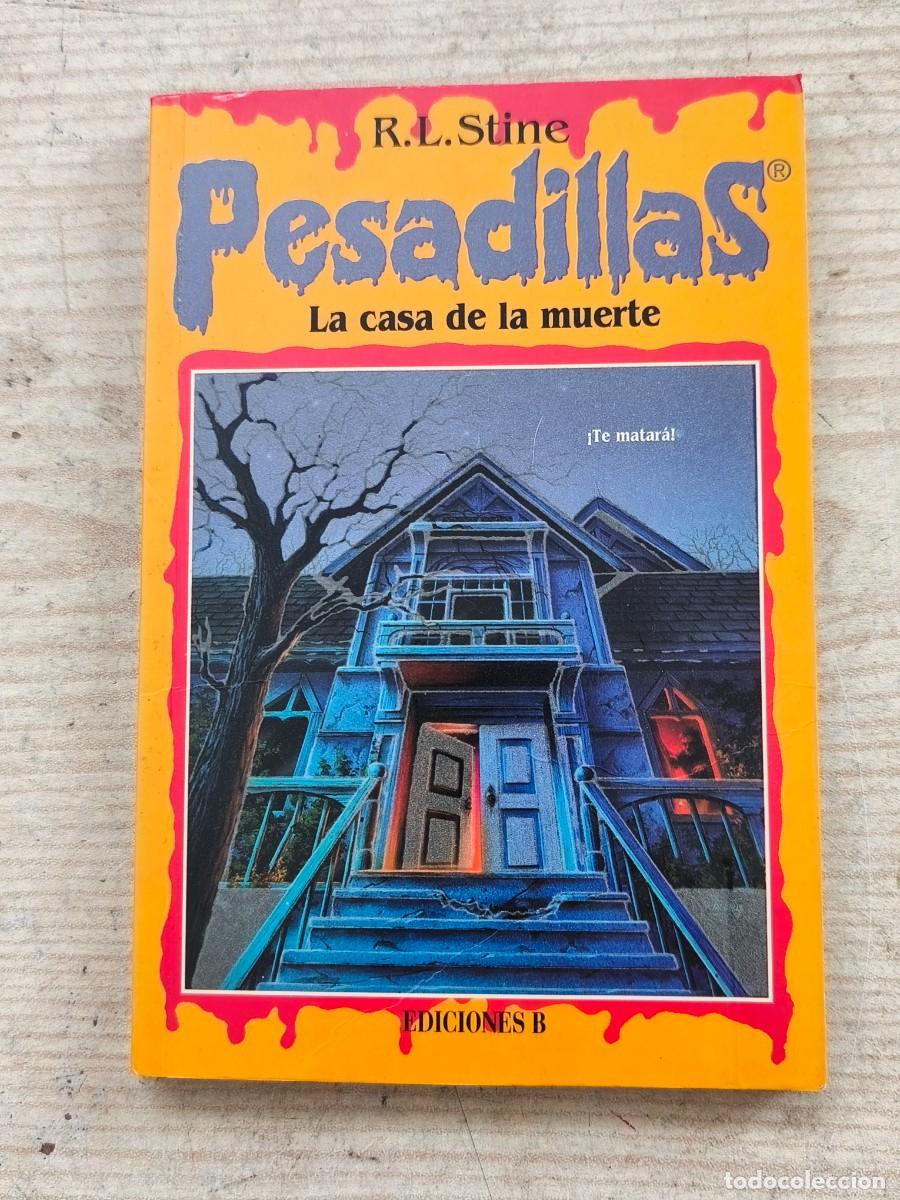 Libros de segunda mano: Pesadillas - La Casa De la Muerte - R. L. Stine - 1996 - Ediciones B