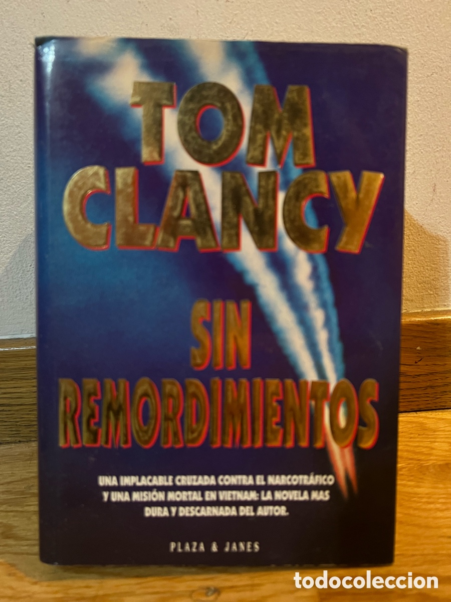 Libros de segunda mano: TOM CLANCY SIN REMORDIMIENTOS