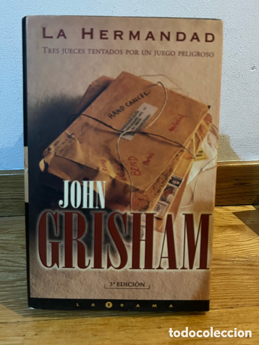 Libros de segunda mano: LA HERMANDAD JOHN GHRISHAM