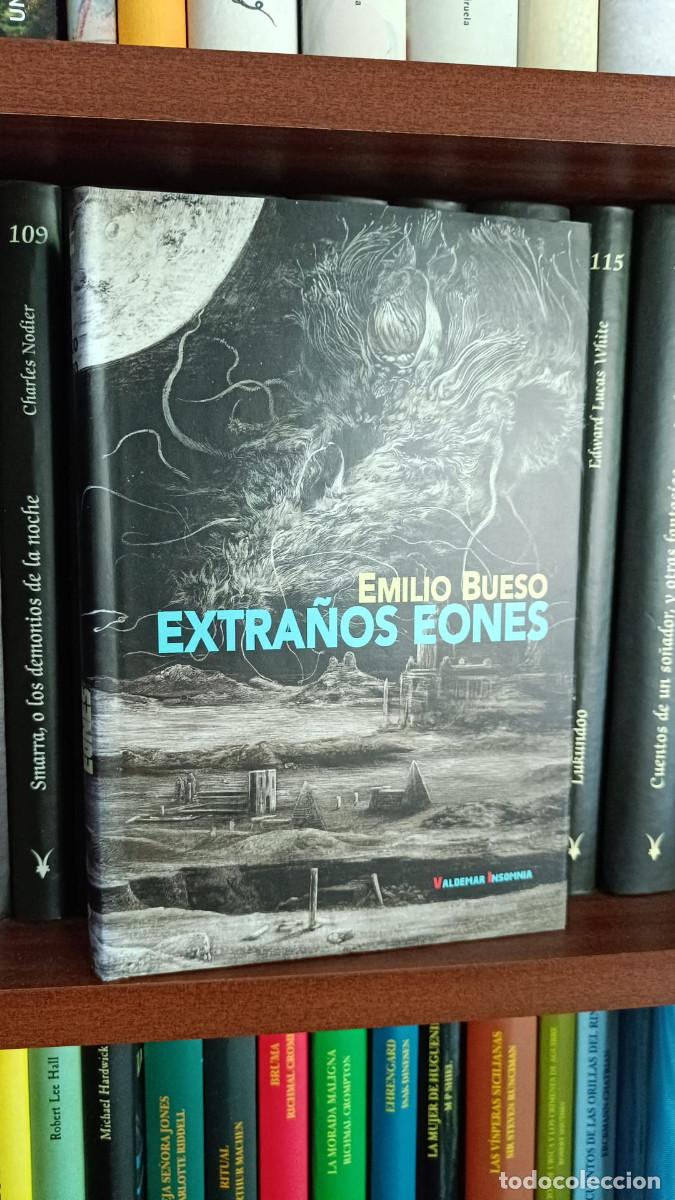 Libros de segunda mano: Extra&ntilde;os eones. Emilio Bueso. VALDEMAR INSOMNIA 4 (1&ordf; edici&oacute;n). Tapa dura y sobrecubierta