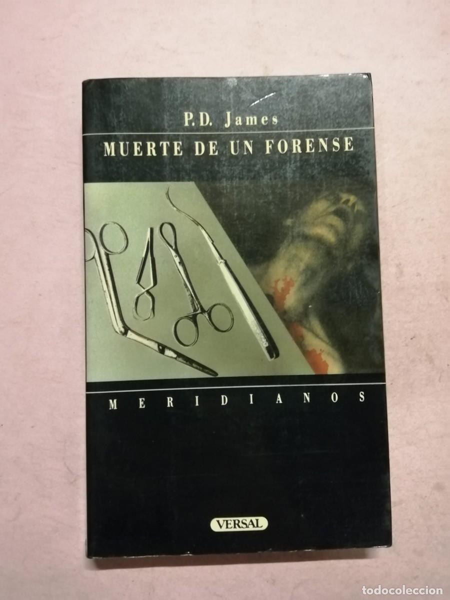 Libros de segunda mano: MUERTE DE UN FORENSE (P. D. JAMES)