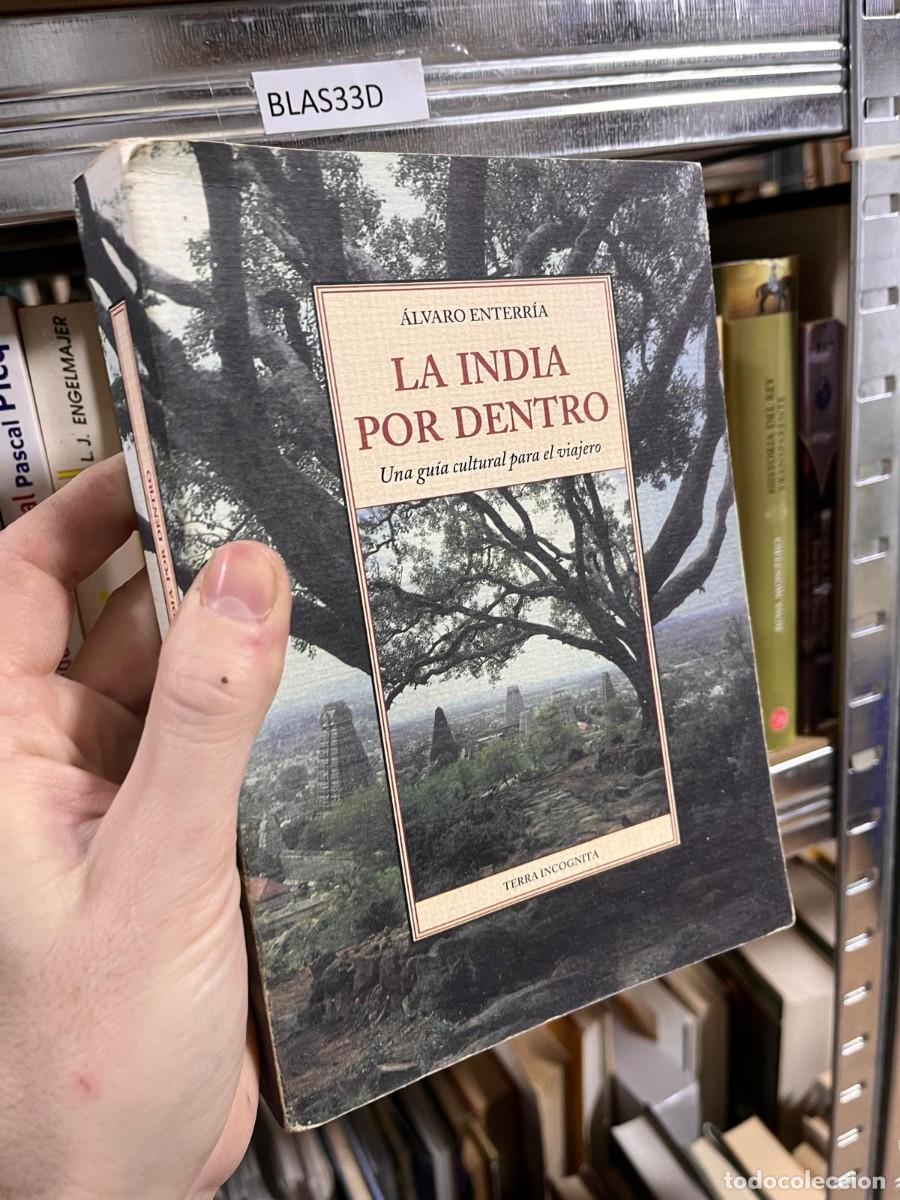 Libros de segunda mano: BLAS33D &Aacute;LVARO ENTERR&Iacute;A LA INDIA POR DENTRO L. J. ENGELMAJER Una gu&iacute;a cultural para el viajero