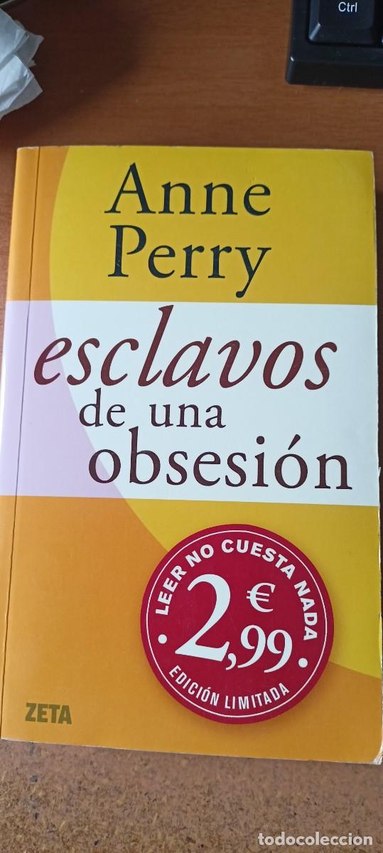 Libros de segunda mano: Esclavos de una obsesi&oacute;n - Anne Perry