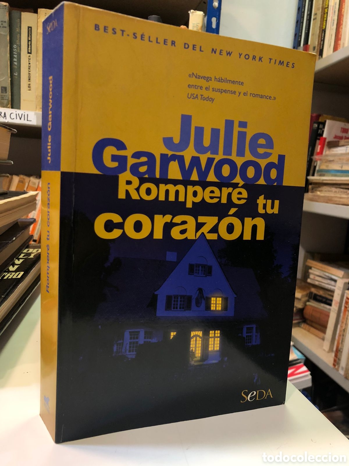 Libri di seconda mano: Romper&eacute; tu coraz&oacute;n - Julie Garwood