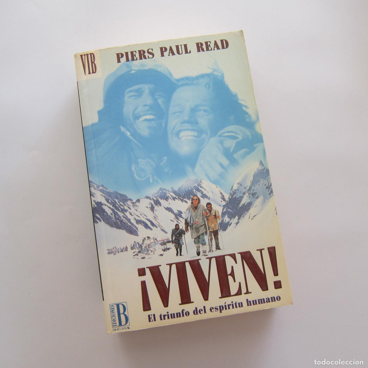 Libros de segunda mano: &iexcl;VIVEN! - PIERS PAUL READ (EDICIONES B) NOVELA