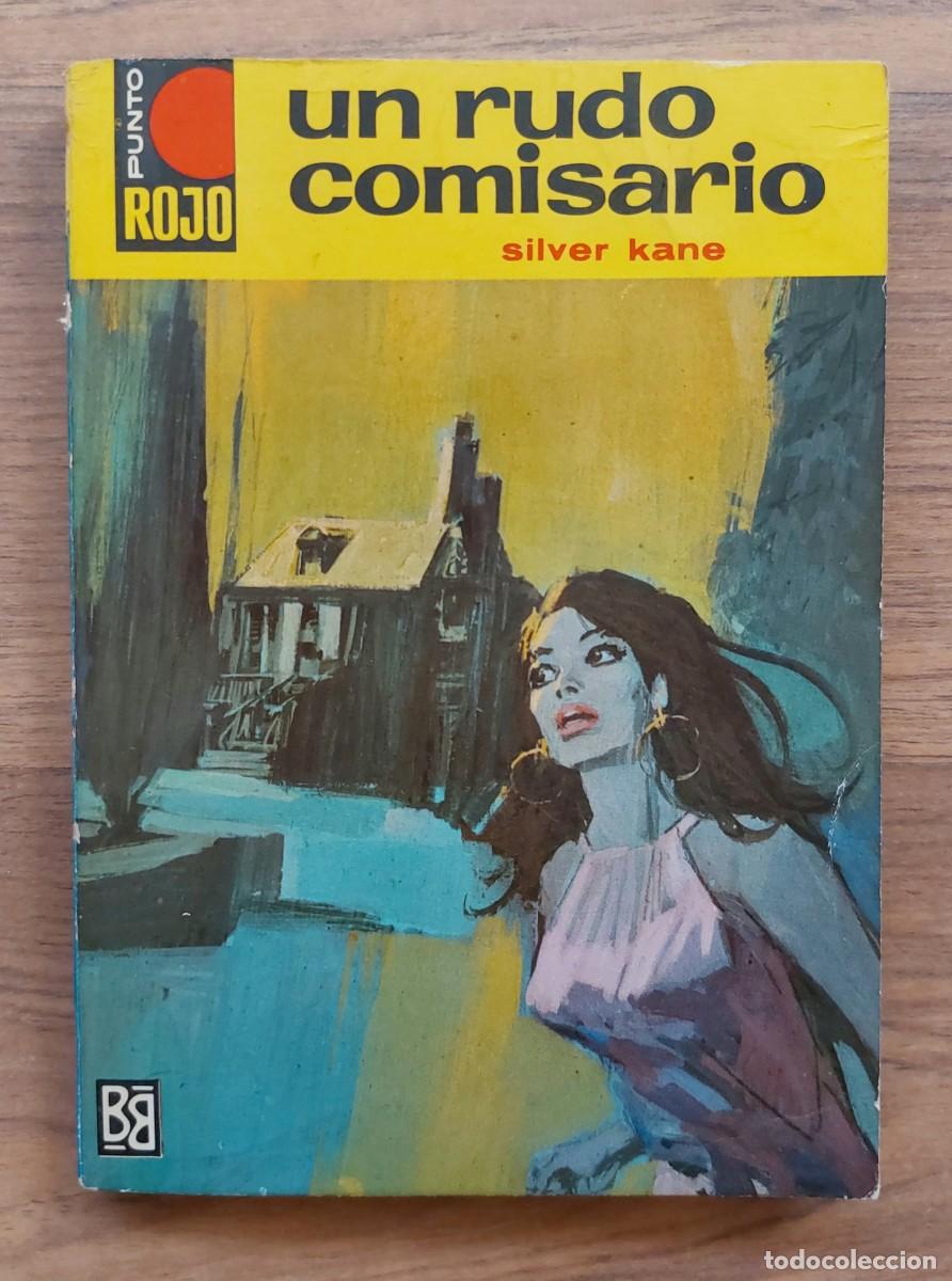 Gebrauchte B&uuml;cher: PUNTO ROJO BRUGUERA N&ordm; 304-UN RUDO COMISARIO (SILVER KANE) NOVELAS-BOLSILIBROS-PULP