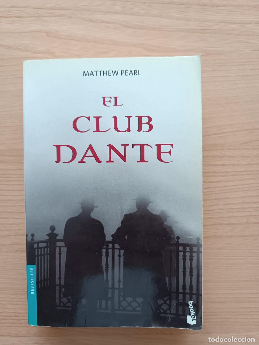 Libros de segunda mano: El Club Dante - Matthew pearl