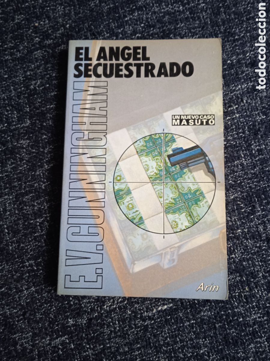 Libros de segunda mano: Biblioteca Negra - El Angel Secuestrado / E.V. Cunningham. -POLICIACA