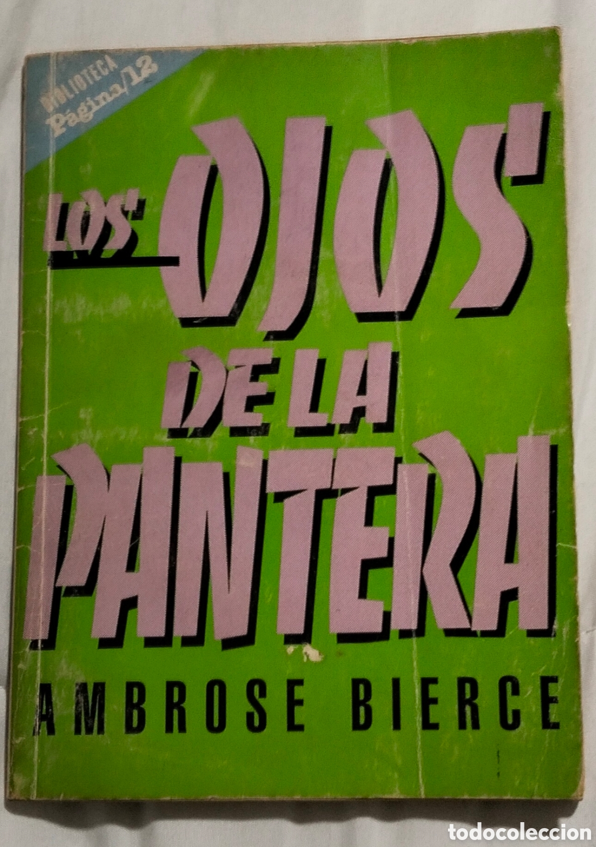 Libros de segunda mano: Los ojos de la pantera y otros relatos. Ambrose Bierce