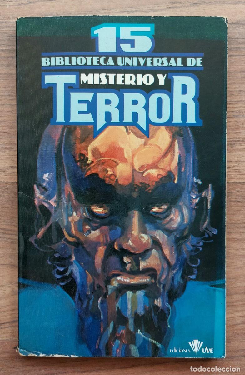 Libros de segunda mano: BIBLIOTECA UNIVERSAL DE MISTERIO Y TERROR - N&ordm; 15